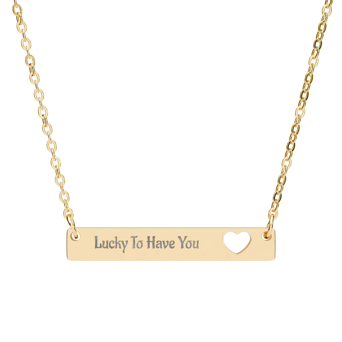 18K Gold PVD coating Engraved Cut-out Heart Bar Necklace — "Lucky To Have You"