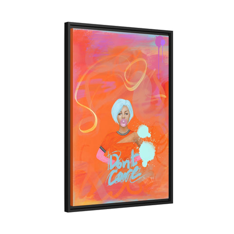 Don't Care! - Digital Art on Canvas - Black Frame